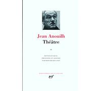 Théâtre Jean Anouilh (Auteur), Bernard Beugnot (Edité par)