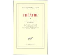 Théâtre - Tome 2, Noces De Sang - Yerma - Doña Rosita