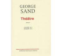Théâtre. Tome 3. Claudie (1851), Molière (1854)