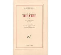Théâtre Tome 5 - Eugène Ionesco - Gallimard - broché - Théâtre