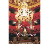 Theatres Chateaux