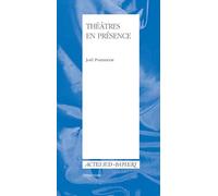 Théâtres en présence