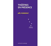 Théâtres en présence