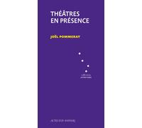 Théâtres en présence – Actes Sud