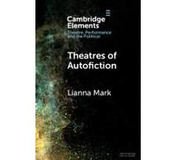 Theatres Of Autofiction