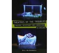 Theatres of the Troubles Bill Mcdonnell (Auteur)