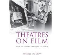 Theatres on Film by Russell Jackson Inconnu (Auteur)