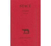 Thébaïde. Tome I : Livres I-IV Tome 1 - Stace - Belles Lettres - relié - Livre