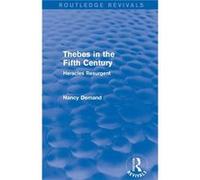 Thebes in the Fifth Century Routledge Revivals - Nancy Demand - Taylor amp Francis Ltd - Livre en Anglais - Paperback Nancy DemandNancy Demand (Auteur)