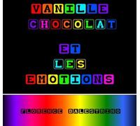 Thebookedition.Com Vanille CHOCOLAT Et Les émotions