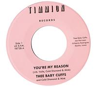 Thee Baby Cuffs & Cold Diamond & Mink - Thee Baby Cuffs & Cold Diamond & Mink: Youre My Reason [Winyl]