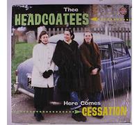 Thee Headcoatees - Here Comes Cessation