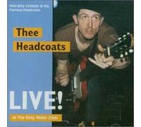 Thee Headcoats - Live at the Dirty Water Club [IMPORT]