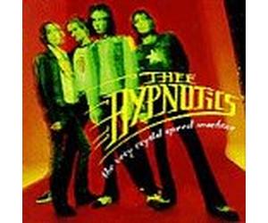 Thee Hypnotics - Very Crystal Speed Machine