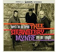 Thee Strawberry Mynde - Lord I'm So Tired/Try As I Might [Import]