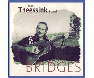 Theessink, Hans - Bridges = =