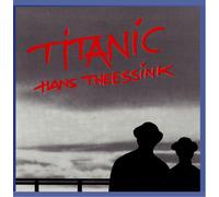 Theessink, Hans - Titanic
