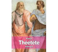 Théétète: ou de la science