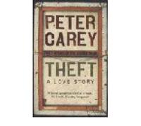 [ THEFT A LOVE STORY BY CAREY, PETER](AUTHOR)PAPERBACK