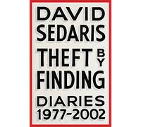Theft by Finding: Diaries (1977-2002)
