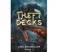 Theft of Decks Book Three