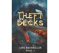 Theft of Decks: Book Three