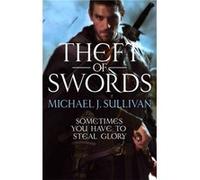 Theft Of Swords: The Riyria Revelations (Paperback) Michael J Sullivan, (Auteur)