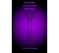 Theia Sibilla And The Forum Holitorium