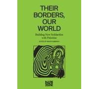 Their Borders, Our World