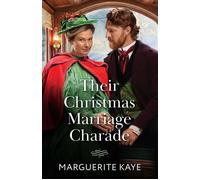 Their Christmas Marriage Charade - Marguerite Kaye - Mills & Boon - ebook (ePub) - Livre