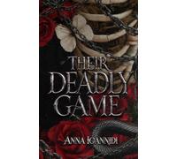 Their Deadly Game: A Dark Romance Thriller