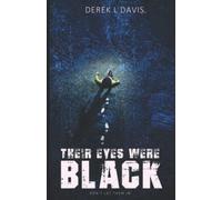 Their Eyes Were Black