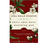 Their Eyes Were Watching God, P.S. Henry Louis (AFT) Gates, Zora Neale Hurston (Auteur)