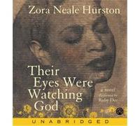 Their Eyes Were Watching God Zora Neale Hurston (Auteur)