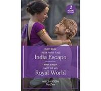 Their Fairy Tale India Escape / Part Of His Royal World | Ruby Basu Ruby Basu (Auteur)