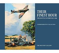 Their Finest Hour: The Battle of Britain 1940