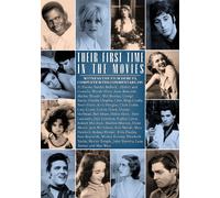 Their First Time in The Movies