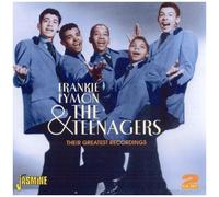 Frankie Lymon & The Teen – Their Greatest Recordings – Import