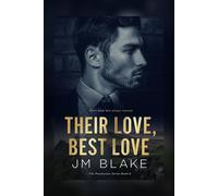 Their Love, Best Love - JM Blake - Auto-Édition - ebook (ePub) - Livre