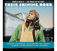 Their Shining Hour: World War Ii The Road To Victory