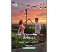 Their Sweetheart Scheme A Clean and Uplifting Romance - Jennifer Brown - Harlequin Heartwarming - ebook (ePub) - Livre