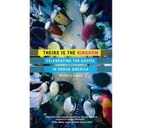 Theirs Is the Kingdom Robert D. Lupton (Auteur)