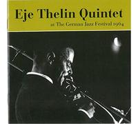Thelin, Eje -Quintet- - German Jazz Festival 1964 [Import]
