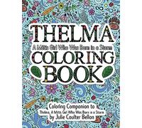 Thelma A Métis Girl Who Was Born in a Storm Coloring Book: Coloring Companion to Thelma A Métis Girl Who Was Born in a Storm