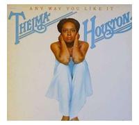 THELMA HOUSTON / ANY WAY YOU LIKE IT