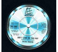 THELMA HOUSTON - don't leave me this way / today will soon be yesterday 45 rpm single