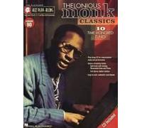 Thelonious Monk Classics: 10 Time-Honored Tunes [With Cd (Audio)]
