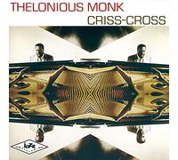 Thelonious Monk - Criss-Cross