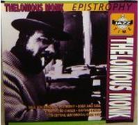 Thelonious Monk / Epistrophy