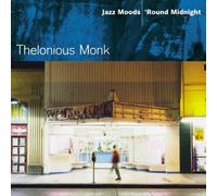 Thelonious Monk - Jazz Moods/'Round Midnight [Import]